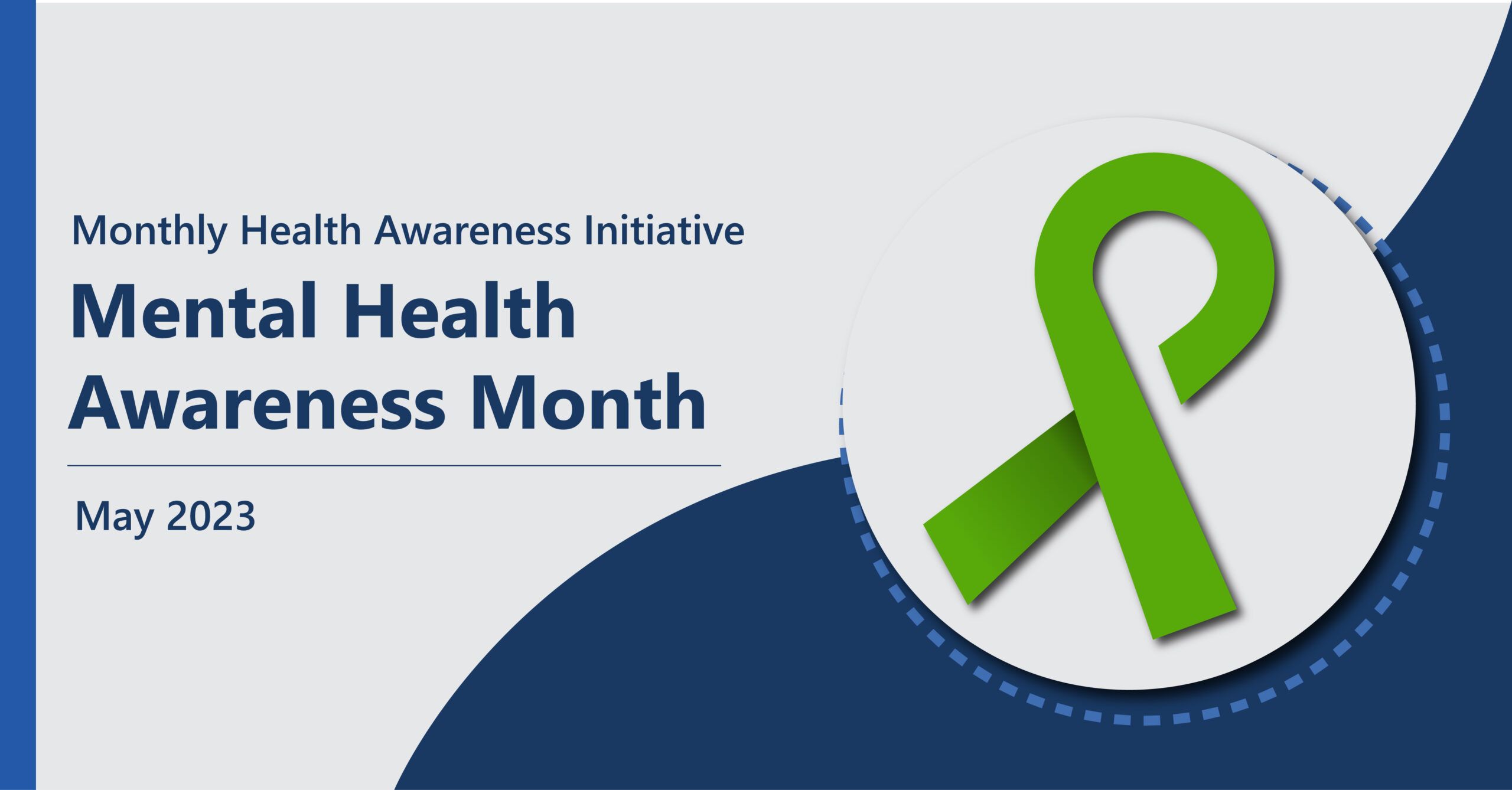 Monthly Health Awarenss Initiative: Mental Health Awareness May 2023