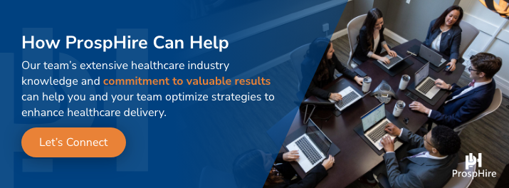 How ProspHire Can Help Your Team Enhance Healthcare Delivery