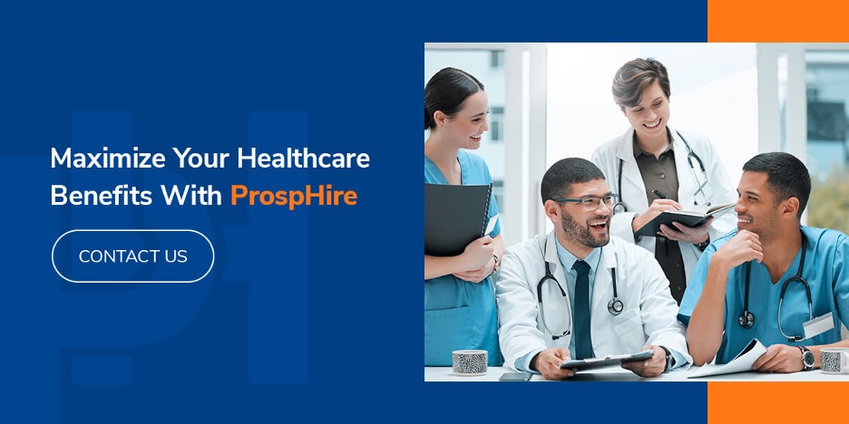 Maximize your healthcare benefits with ProspHire