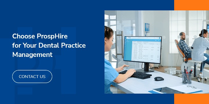 Choose ProspHire for Your Dental Practice Management